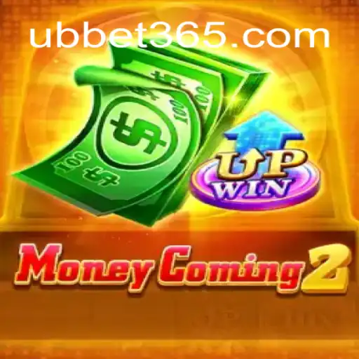 Exploring 'MoneyComing2': The Thrilling New Gaming Experience with UBBet
