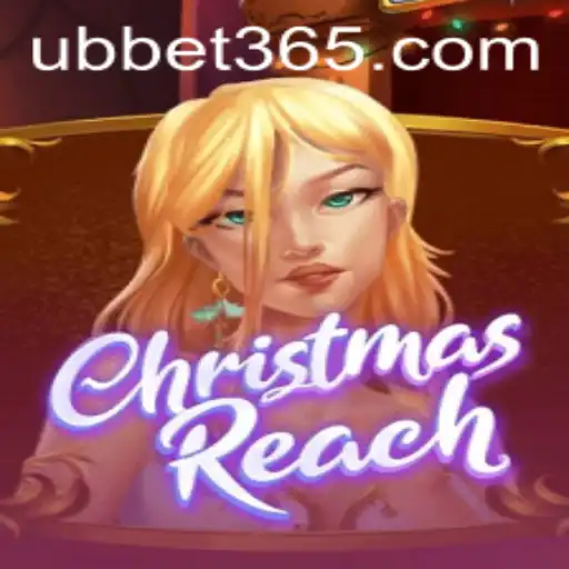 Discover the Magical World of ChristmasReach: A Festive Gaming Experience with UBBet
