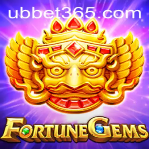 Exploring the Fascinating World of FortuneGems with UBBet