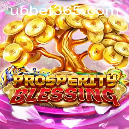 Discover the Exciting World of ProsperityBlessing: A Deep Dive into UBBet's Newest Game
